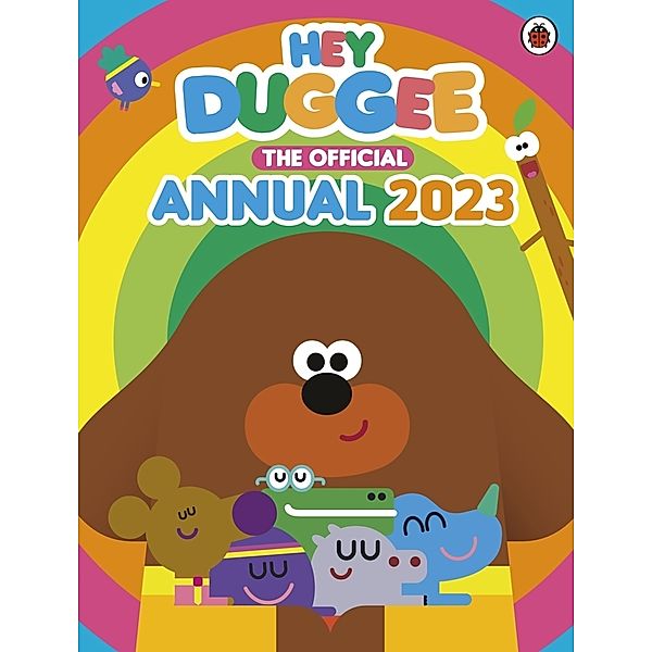 Hey Duggee: The Official Hey Duggee Annual 2023, Hey Duggee