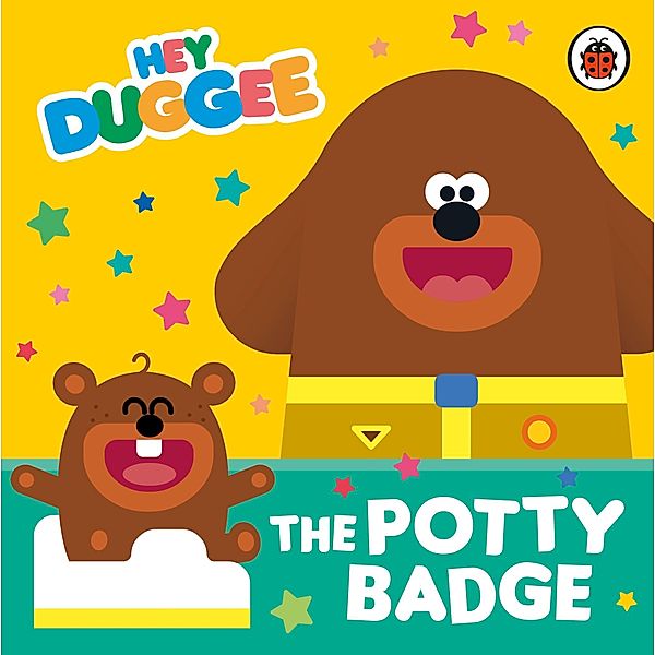 Hey Duggee: The Potty Badge / Hey Duggee, Hey Duggee