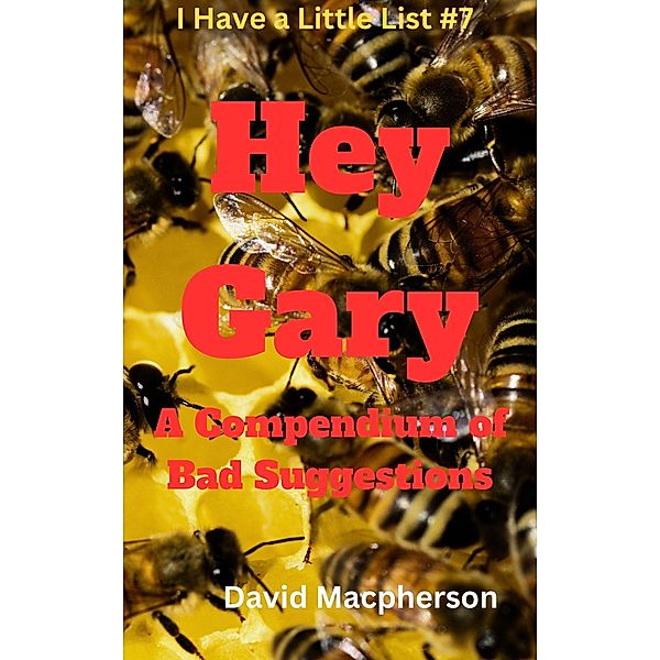 Hey Gary (I Have a Little List, #7) / I Have a Little List, David Macpherson