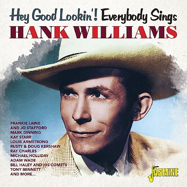 Hey Good Lookin'! Everybody Sings Hank Williams, Diverse Interpreten