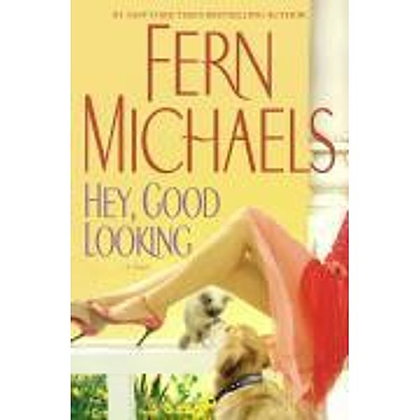 Hey, Good Looking, Fern Michaels