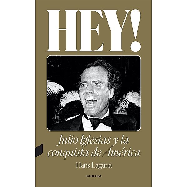Hey! Julio Iglesias y la conquista de América, Hans Laguna