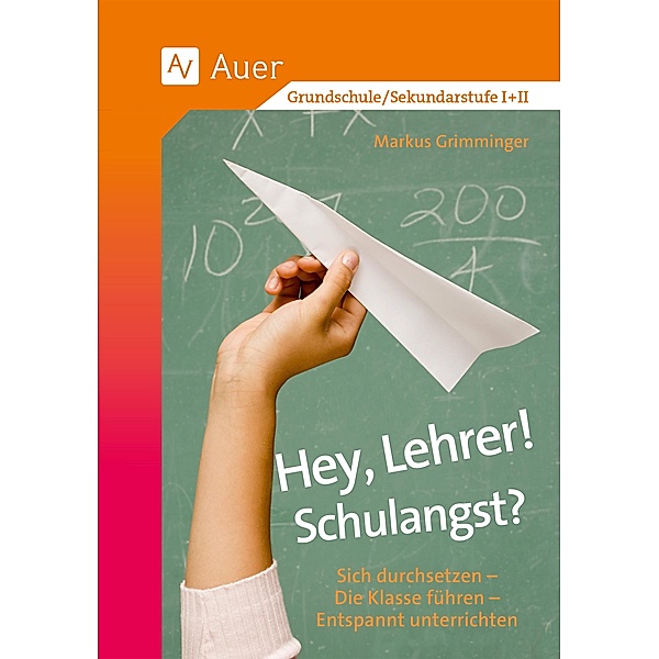 Hey, Lehrer! Schulangst?, Markus Grimminger