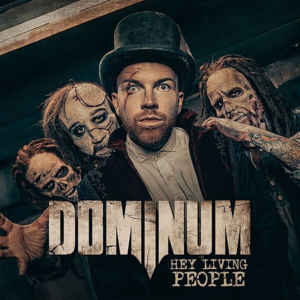 Hey Living People, Dominum