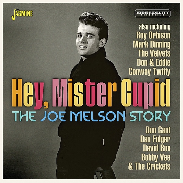 Hey,Mister Cupid-The Joe Melson Story, Joe Melson