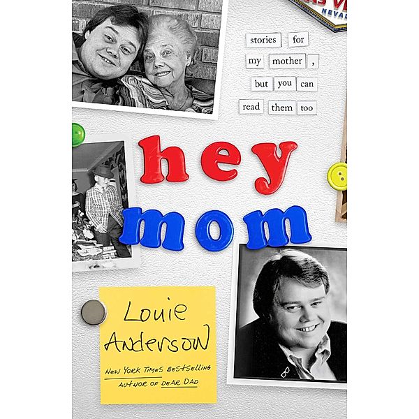 Hey Mom, Louie Anderson
