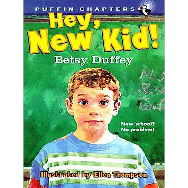 Hey, New Kid!, Betsy Duffey