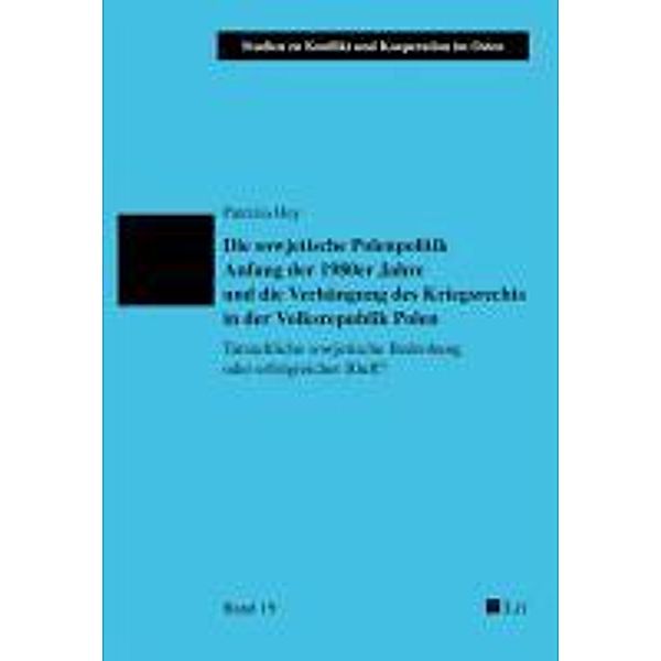 Hey, P: Die sowjetische Polenpolitik Anfang der 1980er Jahre, Patrizia Hey