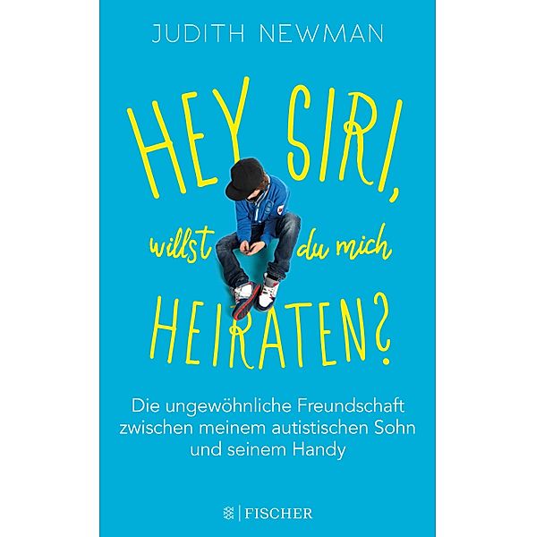 Hey Siri, willst du mich heiraten?, Judith Newman