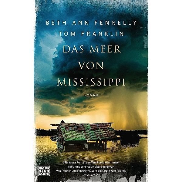 Heyne Hardcore / Das Meer von Mississippi, Beth Ann Fennelly, Tom Franklin