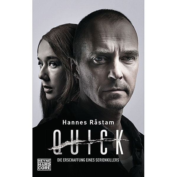 Heyne Hardcore / Quick, Hannes Råstam