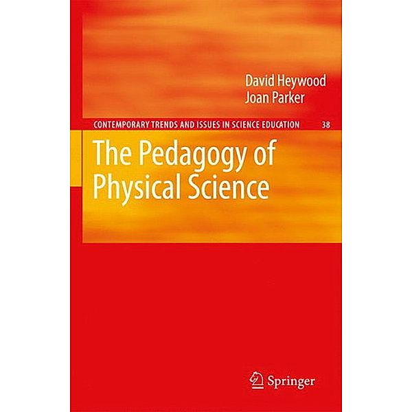 Heywood, D: Pedagogy of Physical Science, David Heywood, Joan Parker