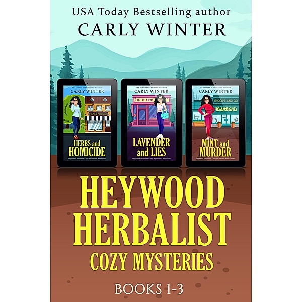 Heywood Herbalist Cozy Mysteries: Books 1-3 / Heywood Herbalist Cozy Mysteries, Carly Winter