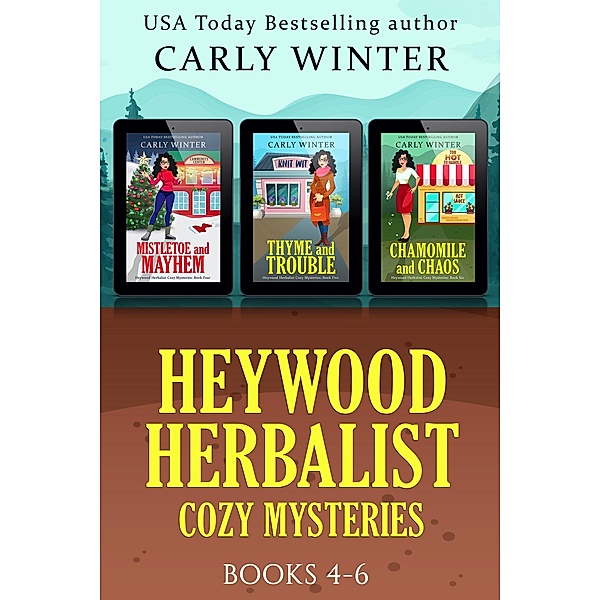 Heywood Herbalist Cozy Mysteries: Books 4-6 / Heywood Herbalist Cozy Mysteries, Carly Winter
