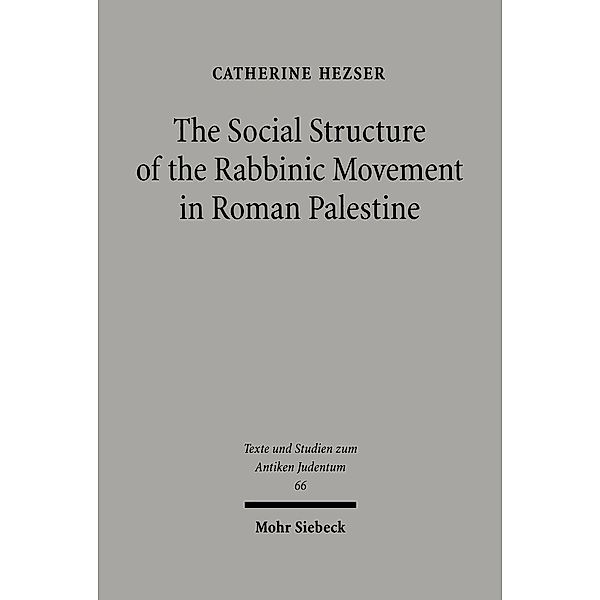 Hezser, C: Social Structure of the Rabbinic Movement in Roma, Catherine Hezser