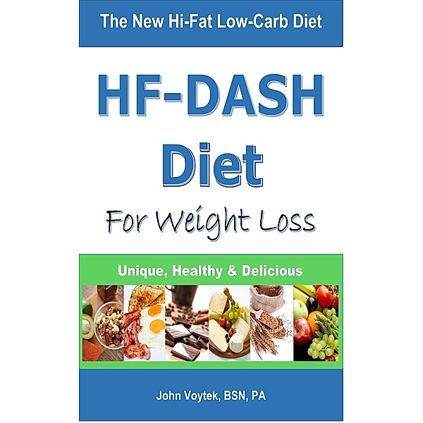 HF-DASH Diet for Weight Loss / John Voytek, John Voytek