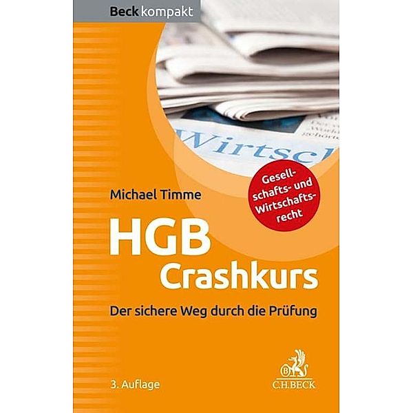 HGB Crashkurs / Beck kompakt - prägnant und praktisch, Michael Timme