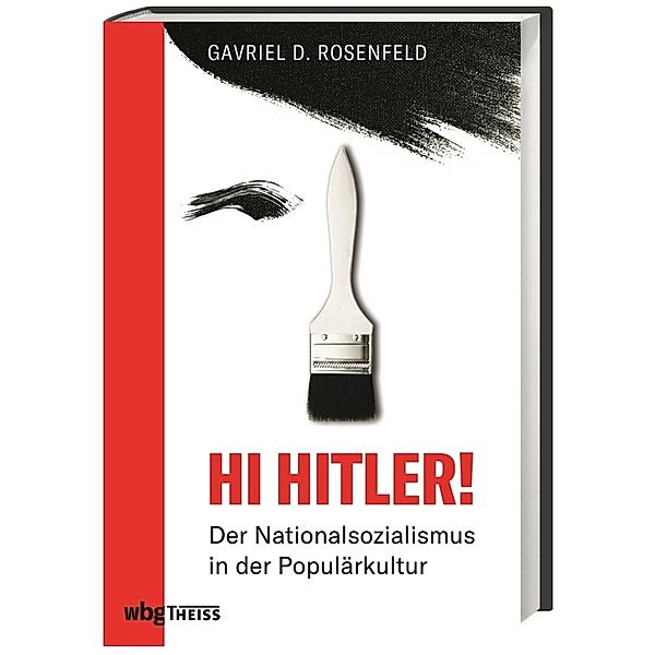 Hi Hitler!, Gavriel D. Rosenfeld