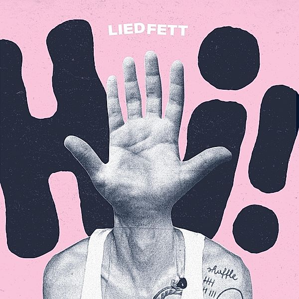 Hi! (Lim.Ed./Gatefold/Clear Vinyl), Liedfett