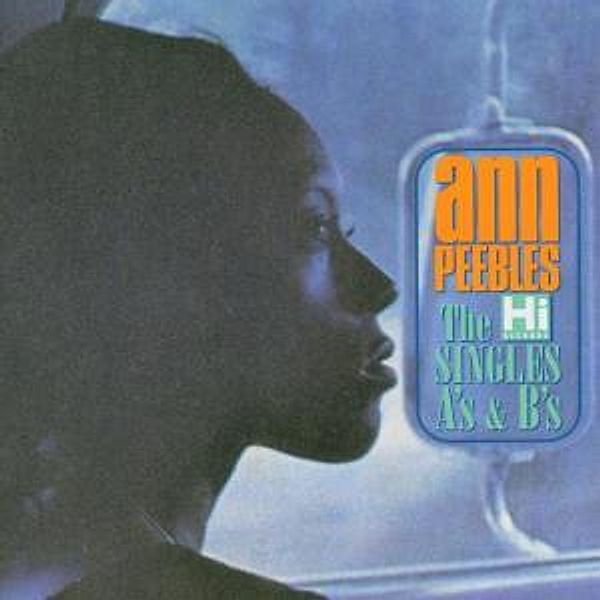 Hi Singles A's And B's, Ann Peebles