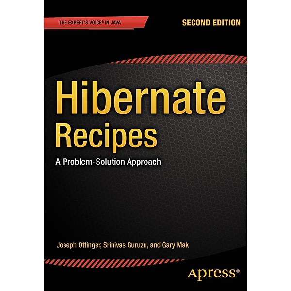 Hibernate Recipes, Gary Mak, Srinivas Guruzu, Joseph Ottinger