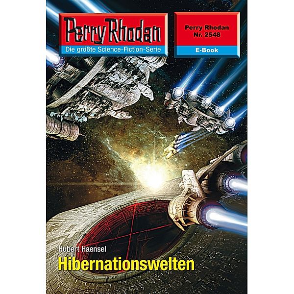 Hibernationswelten (Heftroman) / Perry Rhodan-Zyklus Stardust Bd.2548, Hubert Haensel