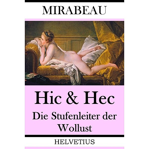 Hic & Hec, Honoré Gabriel Riqueti de Mirabeau