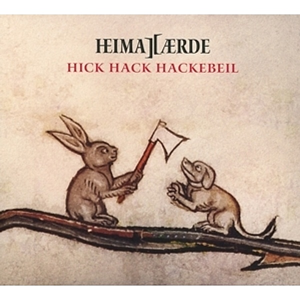Hick Hack Hackebeil (Limited Edition), Heimataerde