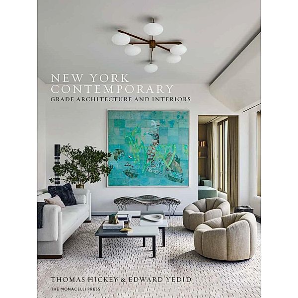 Hickey, T: New York Contemporary, Thomas Hickey, Edward Yedid