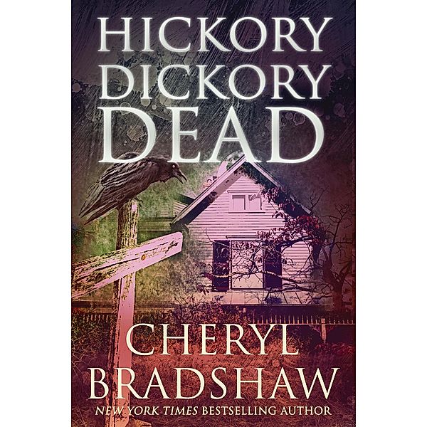 Hickory Dickory Dead, Cheryl Bradshaw