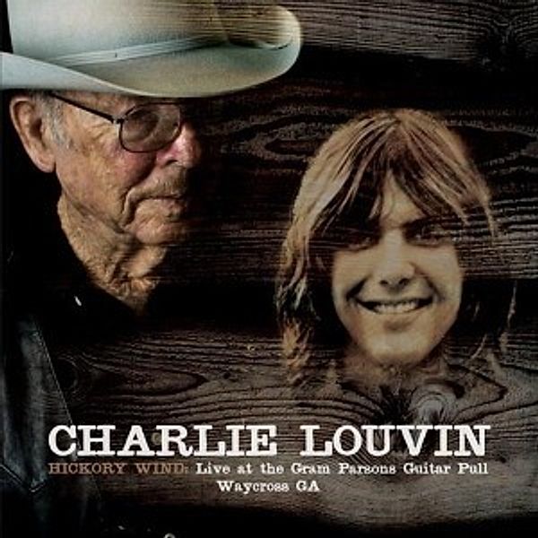 Hickory Wind: Live At The Gram P., Charlie Louvin