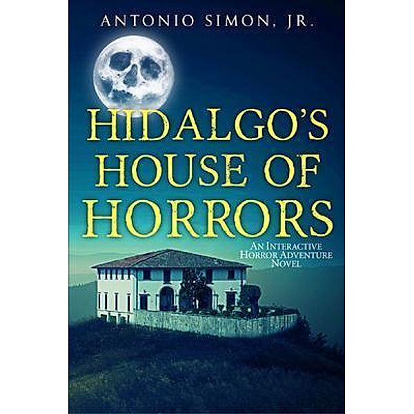 Hidalgo's House Of Horrors / Darkwater Syndicate, Inc., Jr. Simon