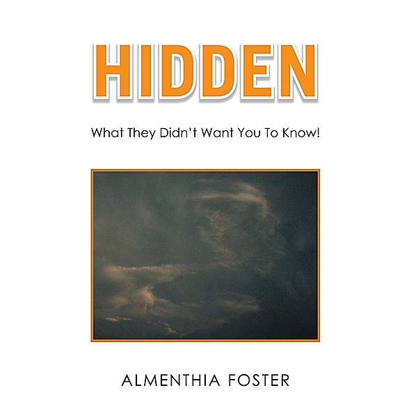 Hidden, Almenthia Foster