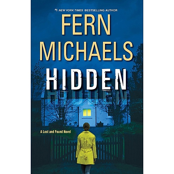Hidden / A Lost and Found Novel Bd.1, Fern Michaels