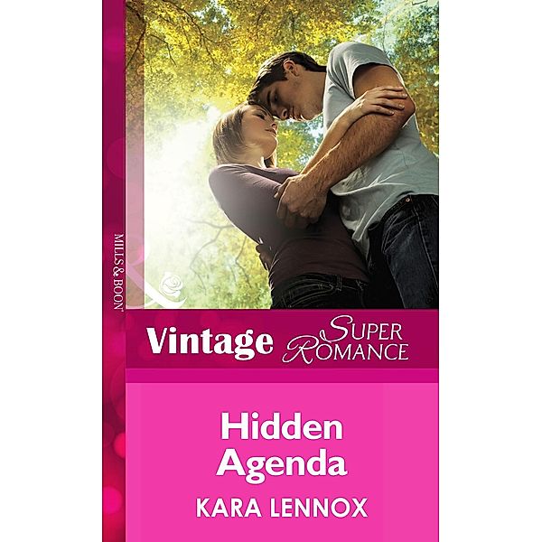Hidden Agenda (Mills & Boon Vintage Superromance) (Project Justice, Book 6) / Mills & Boon Vintage Superromance, Kara Lennox