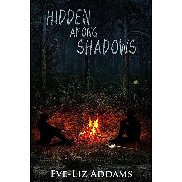 Hidden among Shadows, Eve-Liz Addams
