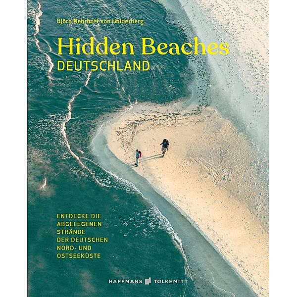 Hidden Beaches Deutschland / Hidden Beaches, Björn Nehrhoff von Holderberg