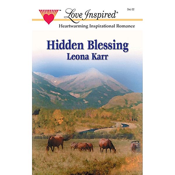 Hidden Blessing (Mills & Boon Love Inspired) / Mills & Boon Love Inspired, Leona Karr