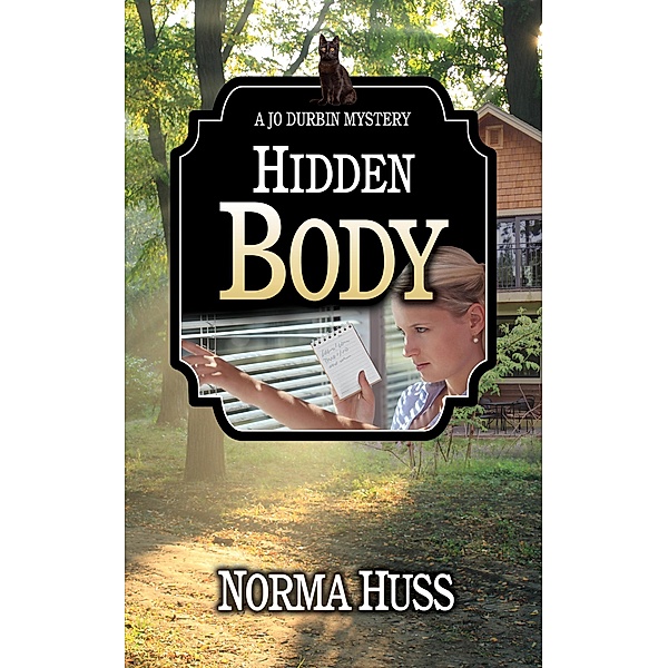 Hidden Body (Jo Durbin Mysteries, #0.5) / Jo Durbin Mysteries, Norma Huss
