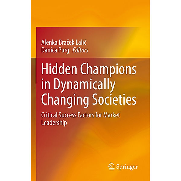 Hidden Champions in Dynamically Changing Societies