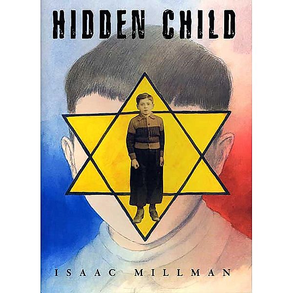 Hidden Child, Isaac Millman