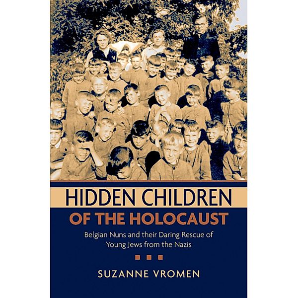 Hidden Children of the Holocaust, Suzanne Vromen