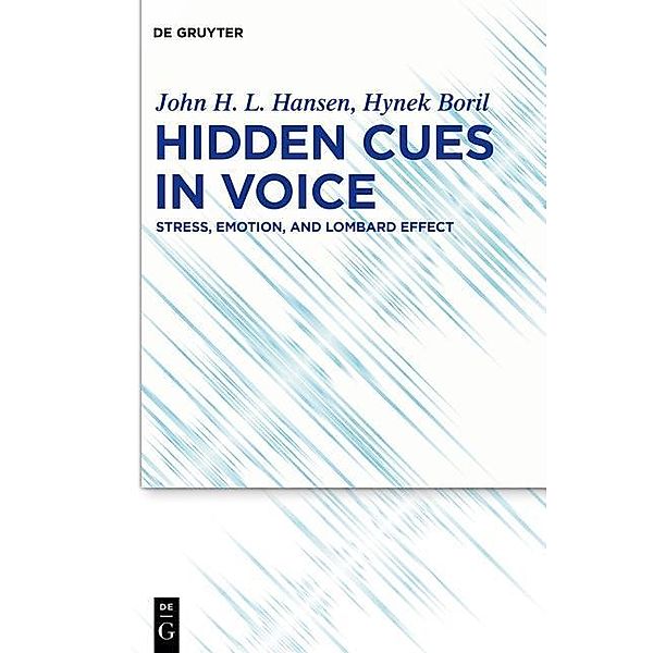 Hidden Cues in Voice, John H. L. Hansen, Hynek Boril