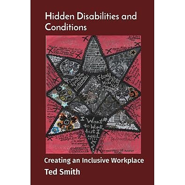 Hidden Disabilities and Conditions, Ted Smith