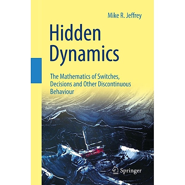 Hidden Dynamics, Mike R. Jeffrey