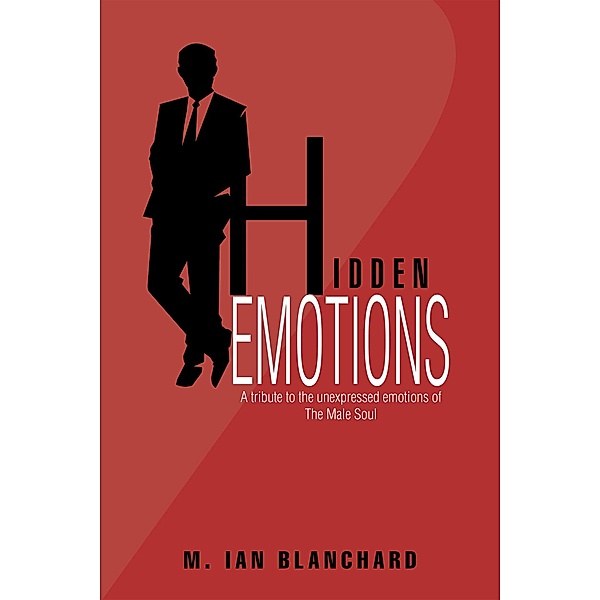 Hidden Emotions, M. Ian Blanchard