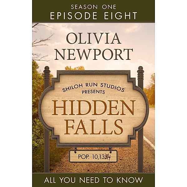 Hidden Falls: All You Need to Know - Episode 8, Olivia Newport