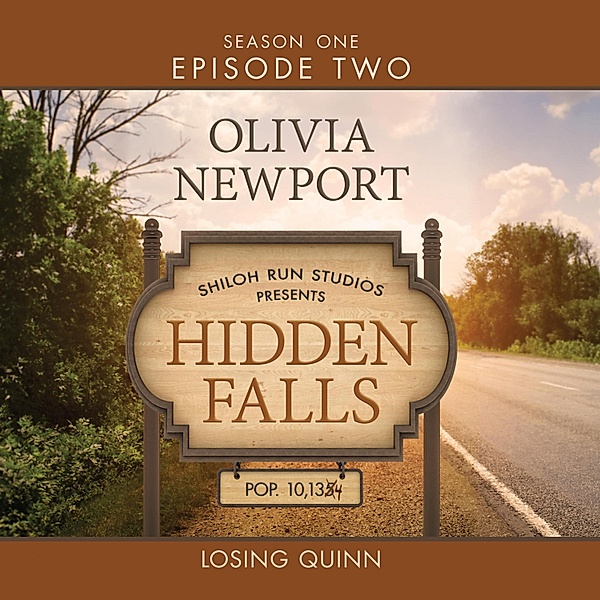 Hidden Falls, Season 1 - 2 - Losing Quinn, Olivia Newport