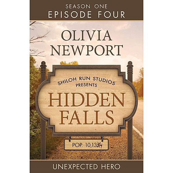 Hidden Falls: Unexpected Hero - Episode 4, Olivia Newport