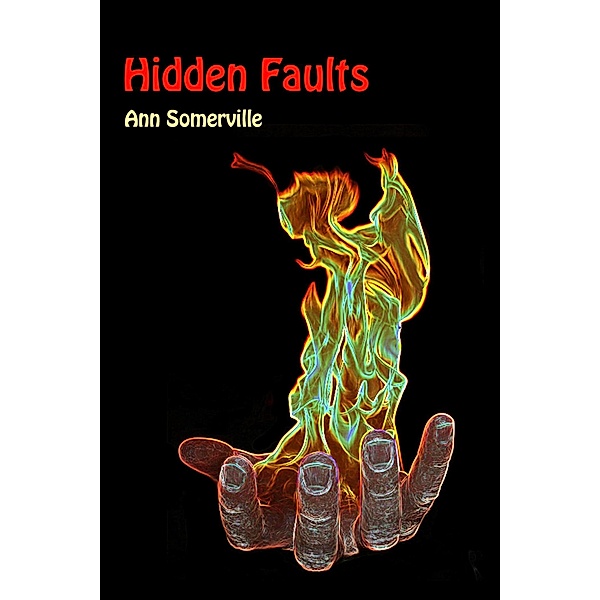 Hidden Faults / Ann Somerville, Ann Somerville